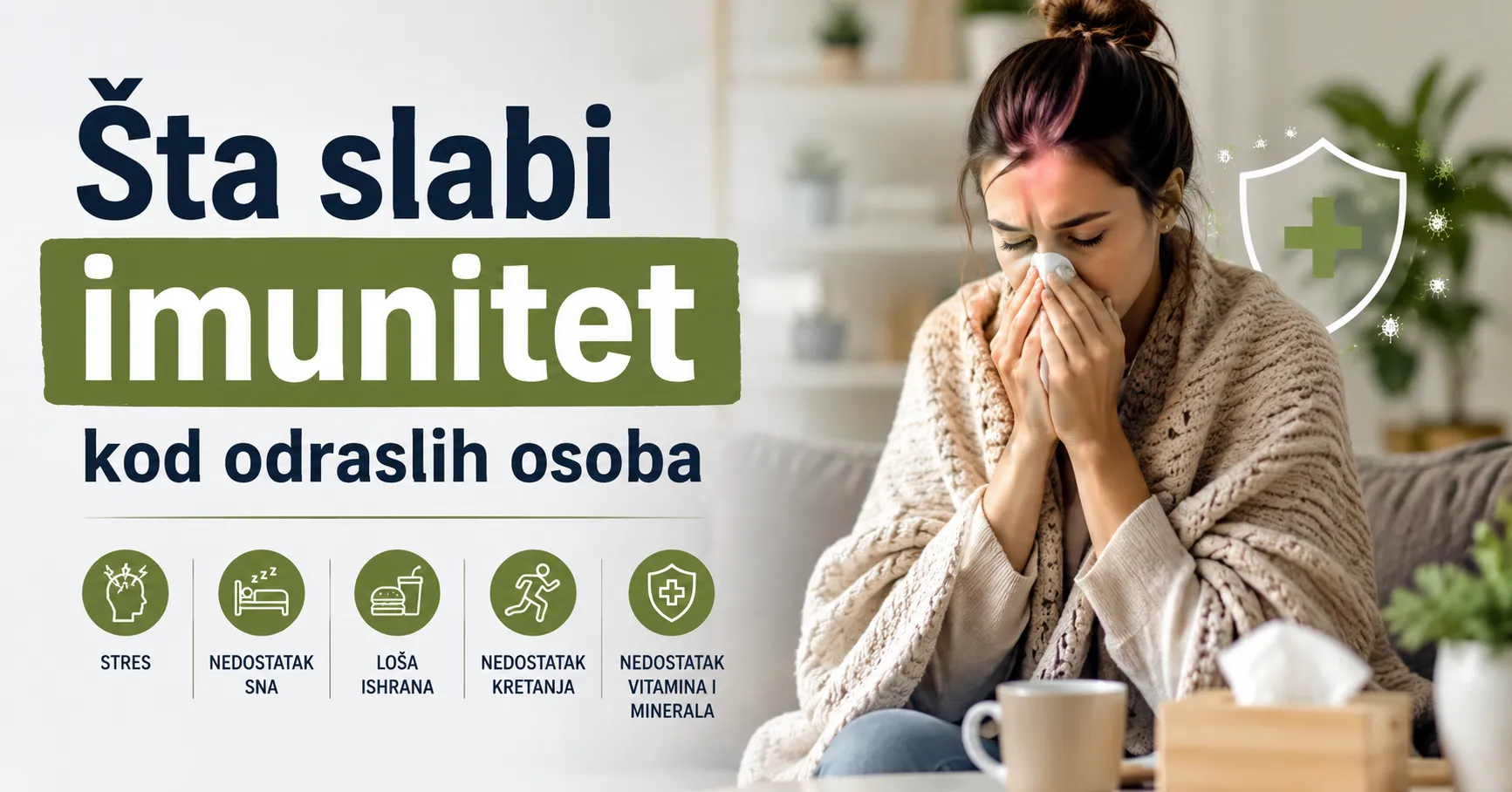 Šta slabi imunitet kod odraslih osoba žena prehlađena